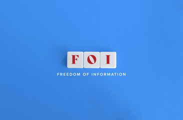 Freedom of Information (FOI) Acronym and Banner. Block Letter Tiles on Flat Background. Minimalist Aesthetics. © photoopus