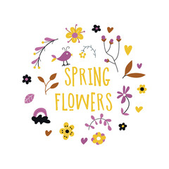 Beautiful sticker with the inscription Spring and beautiful spring flowers, leaves, butterflies. Hand drawn. Vector illustration