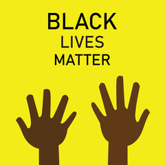 Black lives matter banner. Raised hands multinational society slogan Black lives matter. Anti racism and racial equality and tolerance banner. Vector illustration. Eps file 166.