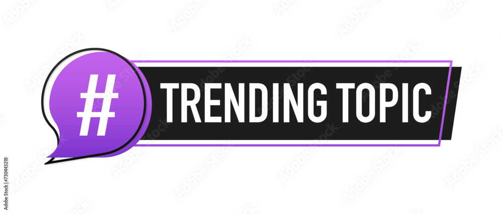 Poster hashtag speech bubble. trending topic badge design. ready for use in web or print design. vector ill