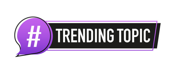 Hashtag Speech Bubble. Trending topic badge design. Ready for use in web or print design. Vector illustration