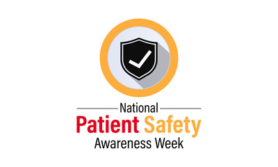 Patient safety awareness week is observed every year in March. That is serves as a awareness promoting and Improvement patient safety practices. Banner poster, flyer and Banner, background design.