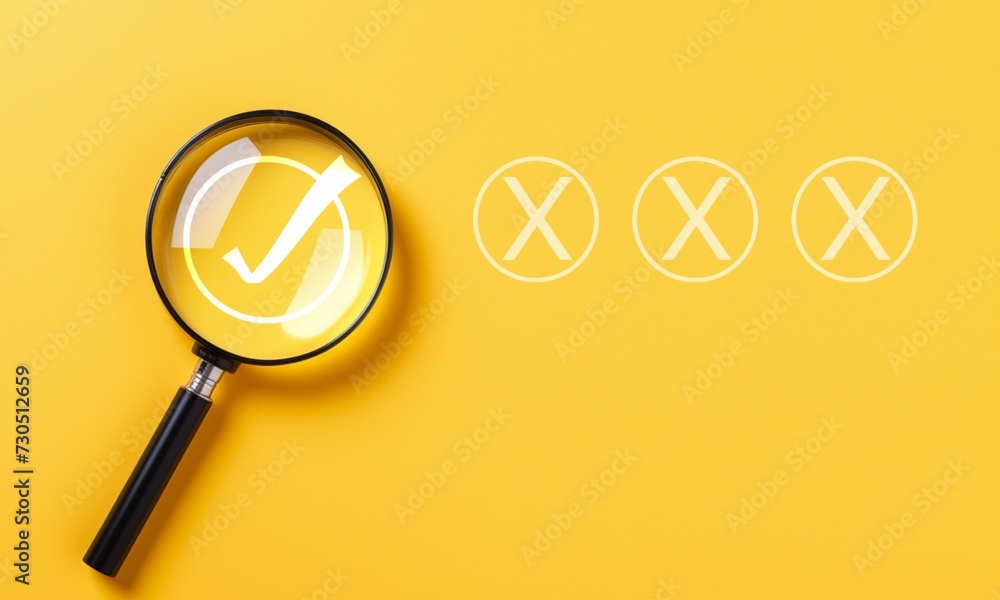 Poster correct mark focus concept, magnifying glass focus on correct mark with wrong mark.