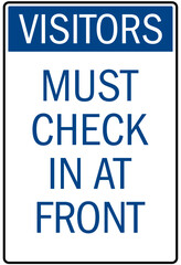Fototapeta premium Check in sign must check in at front