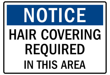Clean room sign hair covering required in this area