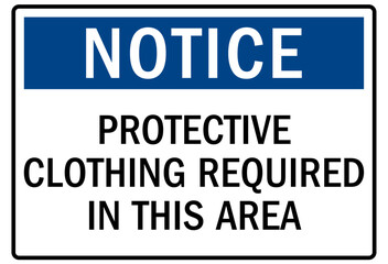 Clean room sign protective clothing required in this area