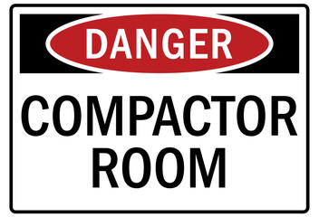 Compactor warning sign compactor room