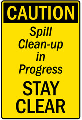spill sign spill clean up in progress. Stay clear