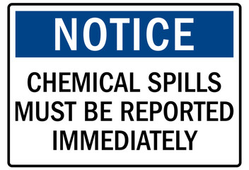 spill sign chemical spill must be reported immediately