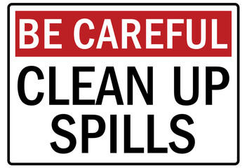 spill sign clean up spill