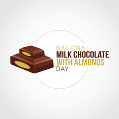 National Milk Chocolate with Almond Day Vector Illustration. Suitable for Greeting Card, Poster and Banner. Food themes design concept with flat style vector illustration. 