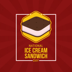 National Ice Cream Sandwich Day Vector Illustration.. Suitable for greeting card, poster and banner. Food themes design concept with flat style vector illustration. 