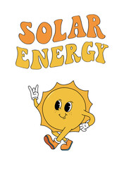 cute retro cartoon drawing of Sun with lettering quote Solar energy for Earth and Environment day posters, prints, stickers, cards, signs, sublimation design. Ecology, sustainability theme. EPS 10
