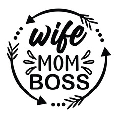 wife mom boss