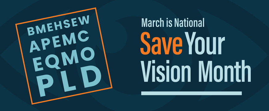 National Save Your Sight Month campaign banner.