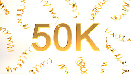 Golden 50k followers symbol with confetti for celebration 3d rendering.