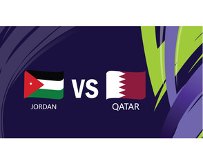 Jordanie And Qatar Match Flags Ribbon Asian Nations 2023 Emblems Teams Countries Asian Football Symbol Logo Design Vector Illustration
