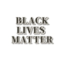 3D Black lives matter text poster