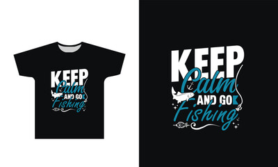 Keep clam and go fishing t shirt design graphic