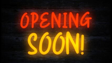 opening soon! neon effect sign
