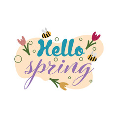 Text HELLO, SPRING, flowers and bees on white background