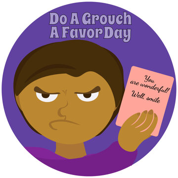 Do A Grouch A Favor Day, simple holiday poster or banner design