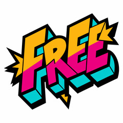 The word FREE in street art graffiti lettering vector image style on a white background.