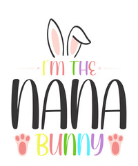 I'm The Nana Bunny