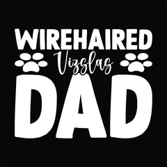 Wirehaired vizslas dad