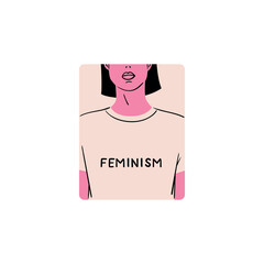 Sticker dedicated to feminism &mdash; a girl in a T-shirt with the inscription "Feminism" Stylish and vector illustration for International Women's Day. Badge for women's rights and equality.
