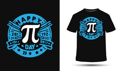 Happy pi day shirt design. T-shirt gift for math teacher.