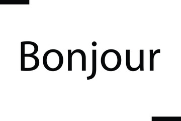Bonjour Vector Text Bold Inspirational Travel Typography © Vector Hub