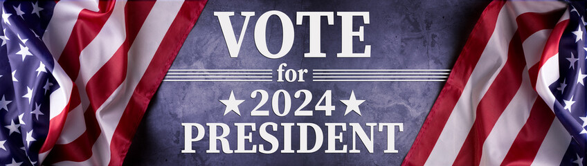 Presidential Election Campaign banner concept in 2024 against official US flags and grunge grey...