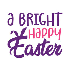 A Bright Happy Easter