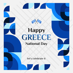 Greece Independence Day banner in modern geometric style. Square banner for social media and more with typography. Illustration for national holiday celebration party. Happy Greek Independence Day