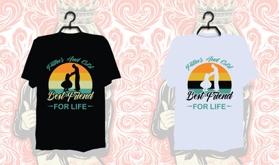 Father and girl best friend for life, Dad t-shirt design, dad t shirt design, dad design, father’s day t shirt design, father’s day design 2024, 2024, hero dad, father design, dad t shirt, papa, papa 