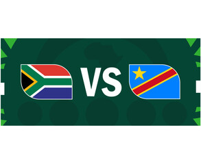 South Africa And Dr Congo Match Flags African Nations 2023 Emblems Teams Countries African Football Symbol Logo Design Vector Illustration