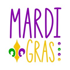 Mardi Gras typography design on plain white transparent isolated background for card, shirt, hoodie, sweatshirt, apparel, tag, mug, icon, poster or badge