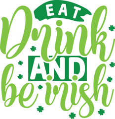 Fototapeta premium St. Patrick's day T-Shirt Design, St. Patrick's day SVG Design