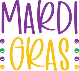 Mardi Gras typography design on plain white transparent isolated background for card, shirt, hoodie, sweatshirt, apparel, tag, mug, icon, poster or badge