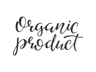 Organic product handwritten lettering text. Mark of quality label. Typography printing. Design element for store advertising, healthy food and cosmetics packaging. Black and white illustration