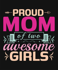 Naklejka na ściany i meble Proud Mom Of Two Awesome Girls