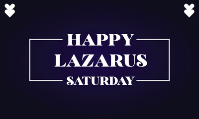 Lazarus Saturday Text Design And Gradient Background