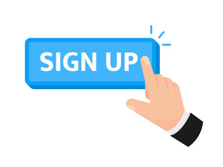 Sign up button with hand clicking. Web button. Sign in Finger Pressing. Vector illustration.