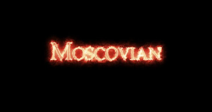 Moscovian written with fire. Loop