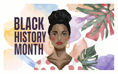 Black History Month vector illustration with text. African American woman watercolor drawing style