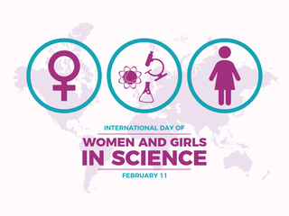 International Day of Women and Girls in Science poster vector illustration. Female scientist round icon set vector. Template for background, banner, card, poster. February 11. Important day