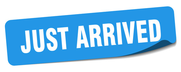 just arrived sticker. just arrived label