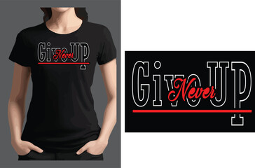 A simple T shirt design on Typography font .