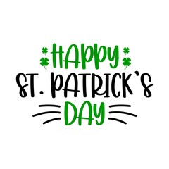 St Patricks Day typography design on plain white transparent isolated background for card, shirt, hoodie, sweatshirt, apparel, tag, mug, icon, poster or badge